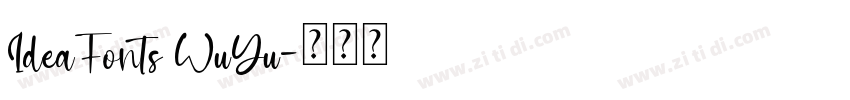 IdeaFonts WuYu字体转换